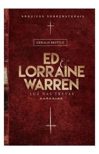 Imagem de Livro Ed e Lorraine Warren: Luz nas Trevas Vol. 4 Gerald Brittle