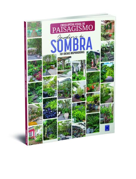Imagem de Livro - Enciclopédia Visual do Paisagismo - Jardins à Sombra: 101 ideias inspiradoras