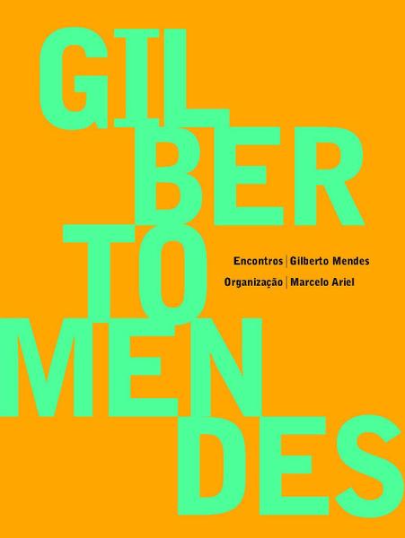 Imagem de Livro - Encontros: Gilberto Mendes