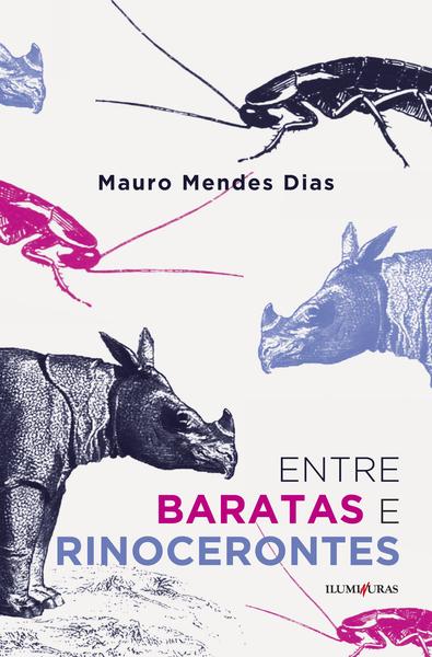 Imagem de Livro - Entre baratas e rinocerontes