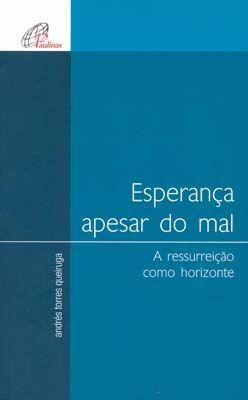 Imagem de Livro - Esperança apesar do mal