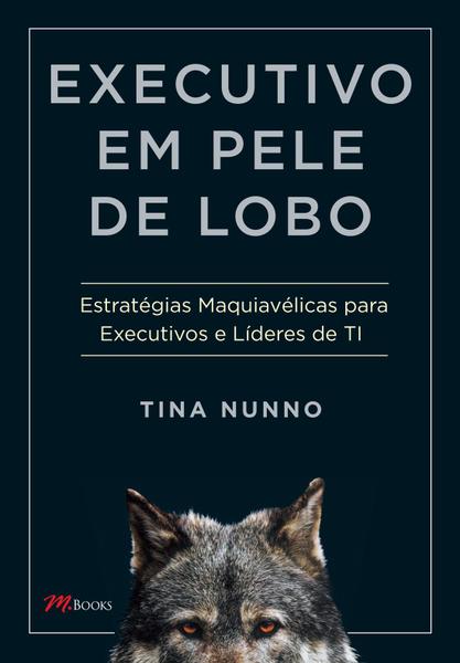 Livro - Executivo em pele de lobo Imagem de Livro - Executivo em pele de lobo