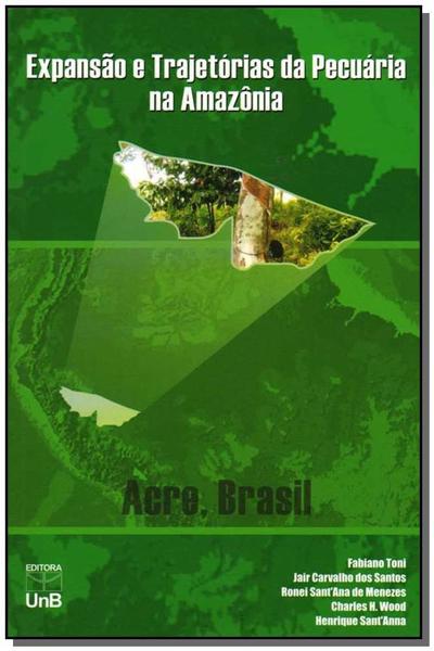 Imagem de Livro - Expansao Traj.Pec.Amazonia-Acre - UNB