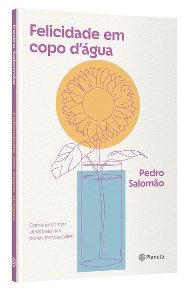 Imagem de Livro Felicidade em Copo d'água Pedro Salomão