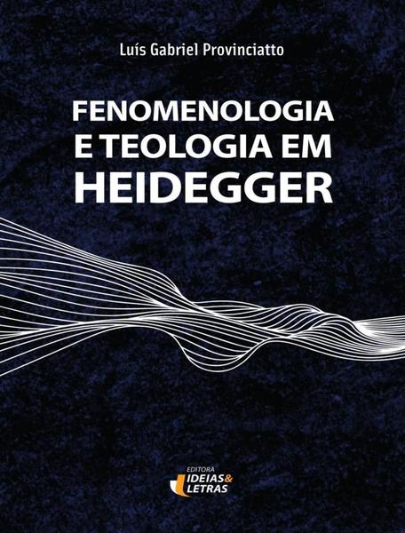 Imagem de Livro - Fenomenologia E Teologia Em Heidegger