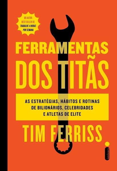 Imagem de Livro Ferramentas dos Titãs Tim Ferriss