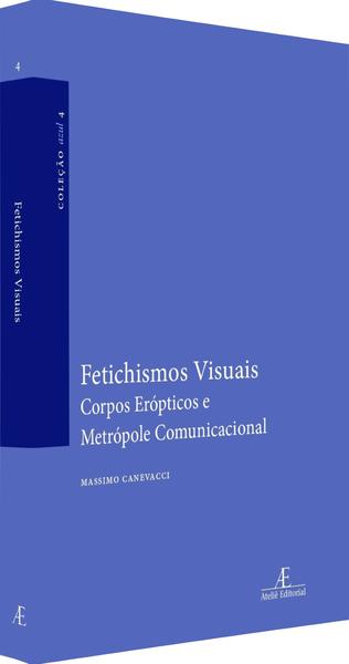 Livro - Fetichismos Visuais Imagem de Livro - Fetichismos Visuais