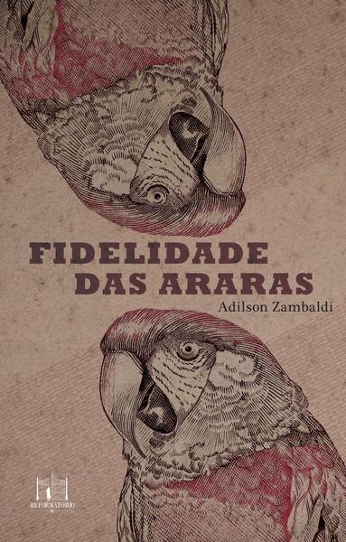 Imagem de Livro - Fidelidade das araras