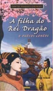 Livro - FILHA DO REI DRAGAO E OUTROS CONTOS, A - AQUARIANA Imagem de Livro - FILHA DO REI DRAGAO E OUTROS CONTOS, A - AQUARIANA