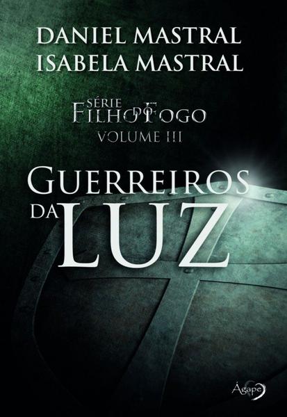 Imagem de Livro - Filho do fogo - Guerreiros da luz