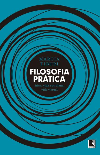 Imagem de Livro - Filosofia prática: Ética, vida cotidiana, vida virtual