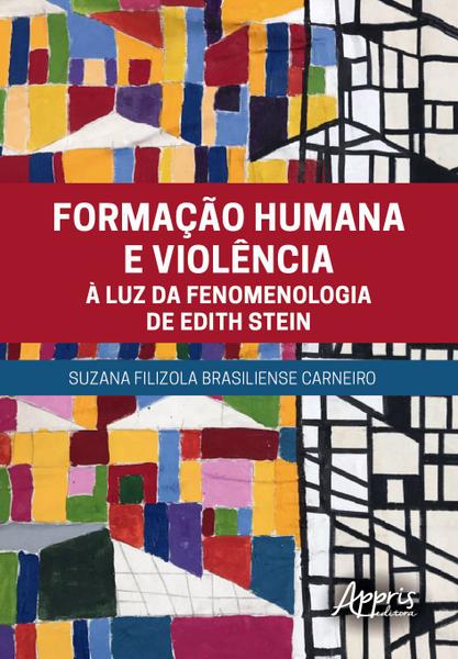 Imagem de Livro - Formação humana e violência à luz da fenomenologia de Edith Stein