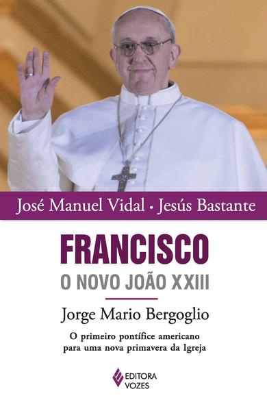 Imagem de Livro - Francisco, o novo João XXIII