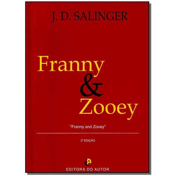 Imagem de Livro - Franny E Zooey - Enfim A Familia De Vidro - Editora Do Autor