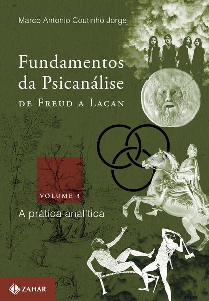 Imagem de Livro - Fundamentos da psicanálise de Freud a Lacan - vol. 3