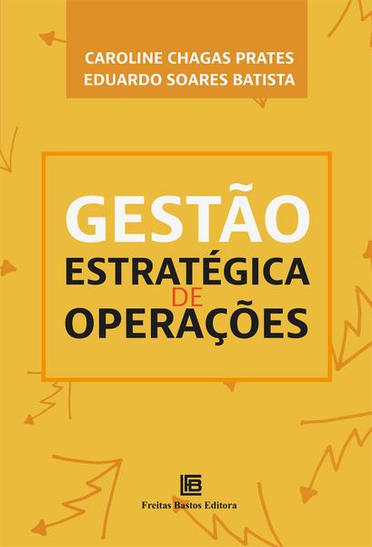 Imagem de Livro - Gestão Estratégica de Operações