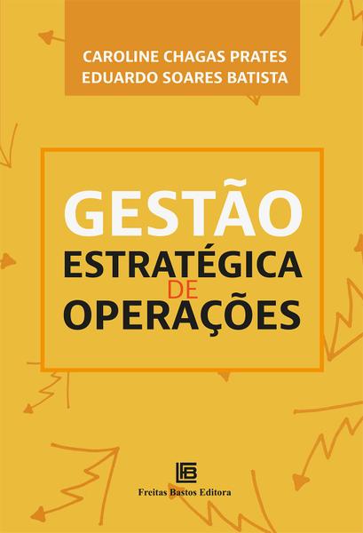 Imagem de Livro - Gestão Estratégica de Operações