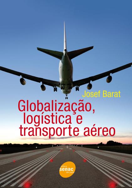 Imagem de Livro - Globalização, logística e transporte aéreo