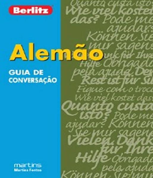 Livro Guia De Conversacao Berlitz - Alemao - MARTINS EDITORA Imagem de Livro Guia De Conversacao Berlitz - Alemao - MARTINS EDITORA