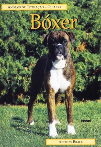 Livro - Guia do Boxer : Animais de estimação Imagem de Livro - Guia do Boxer : Animais de estimação