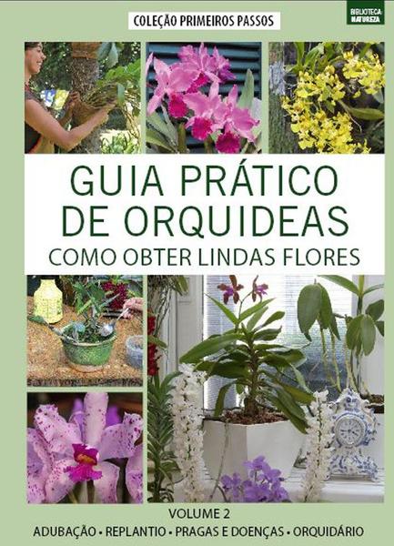 Imagem de Livro - Guia Prático de Orquídeas 2 - Como Obter Lindas Flores