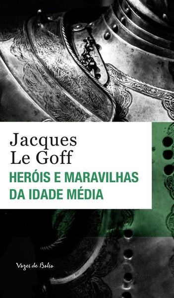 Imagem de Livro - Heróis e maravilhas da Idade Média - Ed. Bolso