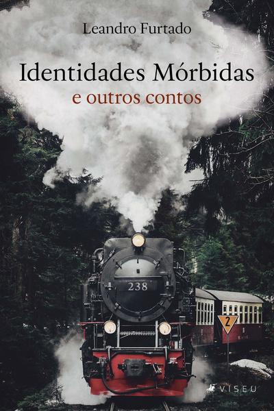 Imagem de Livro - Identidades mórbidas e outros contos - Viseu