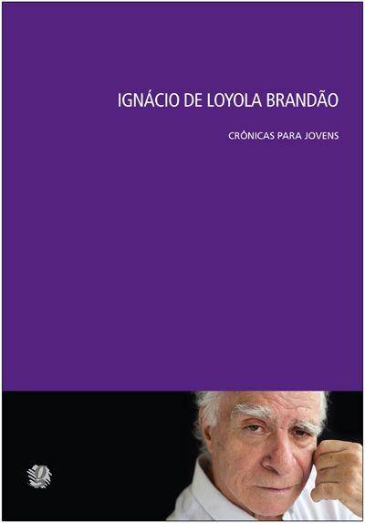 Imagem de Livro - Ignácio de Loyola Brandão - crônicas para jovens