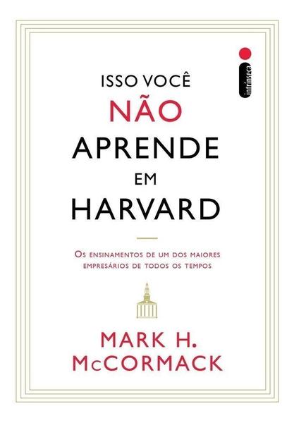 Imagem de Livro Isso Você Não Aprende em Harvard Mark H McCormack