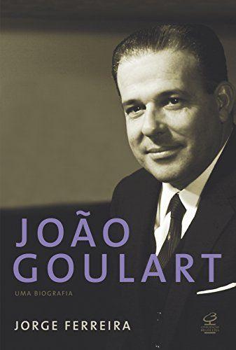 Imagem de Livro - João Goulart: uma biografia