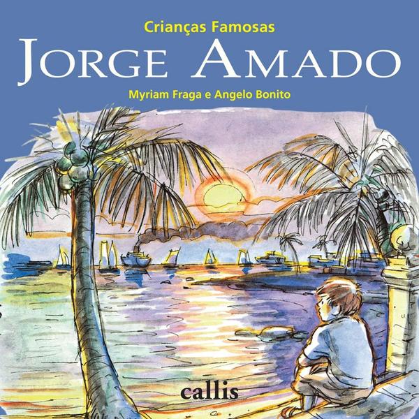 Imagem de Livro - Jorge Amado - 2ª edição - Crianças Famosas