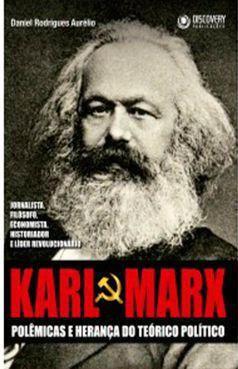 Imagem de Livro Karl Marx Polêmicas e Herança do Teórico Político