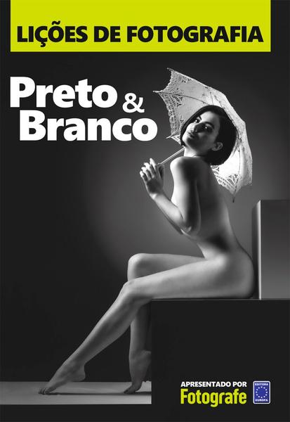 Imagem de Livro - Lições de Fotografia: Preto & Branco