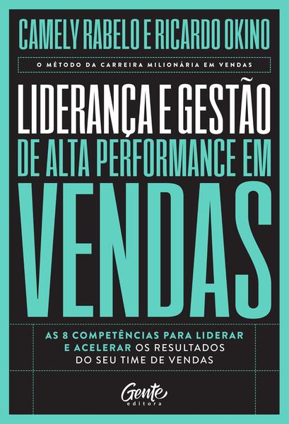 Imagem de Livro - Liderança e gestão de alta performance em vendas