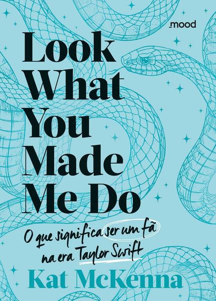 Imagem de Livro - Look what you made me do - O que é ser um fã na era Taylor Swift (azul)