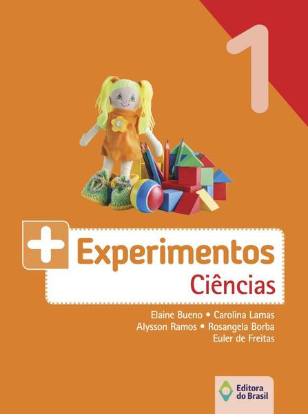 Imagem de Livro - Mais experimentos - Ciências - 1º ano - Ensino fundamental I