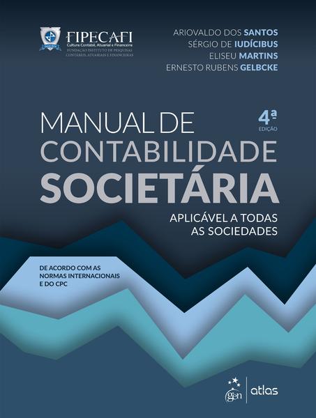 Imagem de Livro - Manual de Contabilidade Societária - Capa Dura