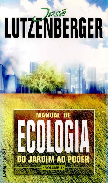 Imagem de Livro - Manual de ecologia - do jardim ao poder - vol. 1