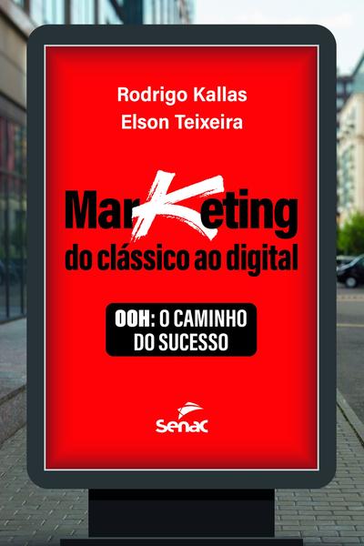 Imagem de Livro - Marketing: do clássico ao digital