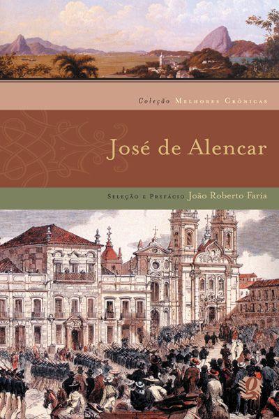 Imagem de Livro - Melhores crônicas José de Alencar