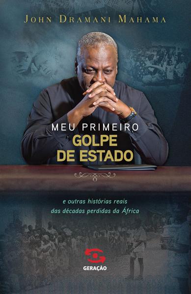 Imagem de Livro - Meu primeiro golpe de Estado