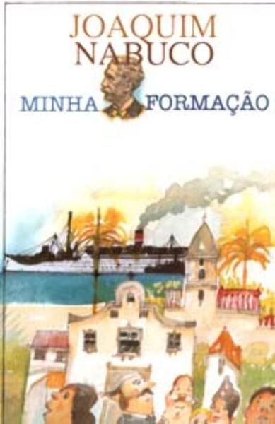 Imagem de Livro Minha Formação Joaquim Nabuco