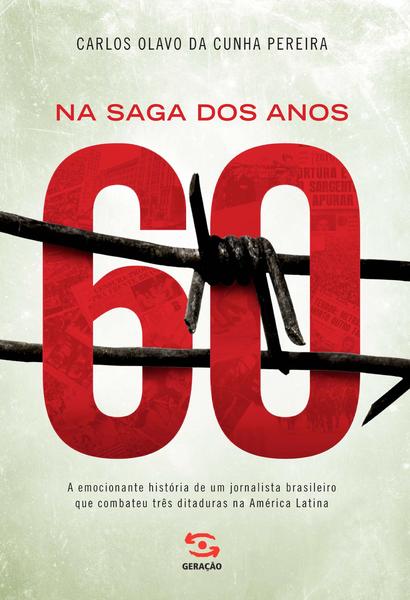 Imagem de Livro - Na saga dos anos 60