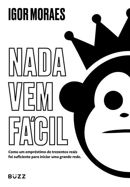 Imagem de Livro - Nada vem fácil