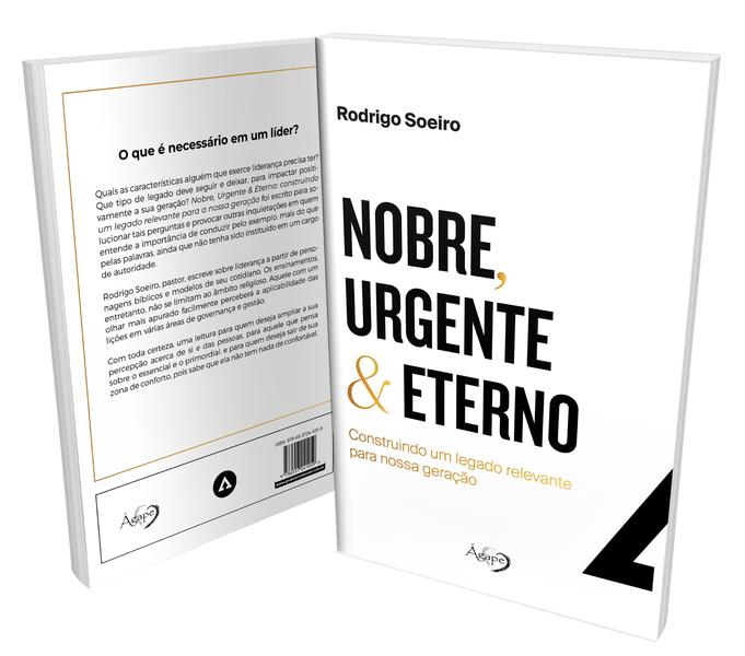 Imagem de Livro - Nobre, Urgente & Eterno – construindo um legado relevante para nossa geração