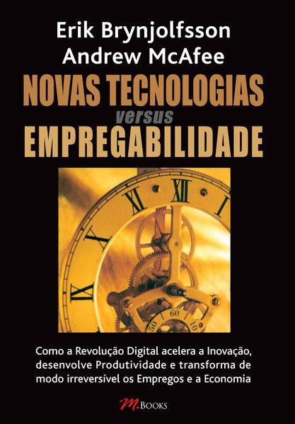 Imagem de Livro - Novas tecnologias versus empregabilidade