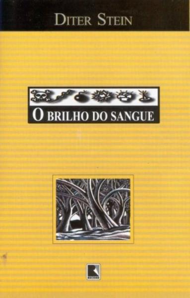 Imagem de Livro - O BRILHO DO SANGUE