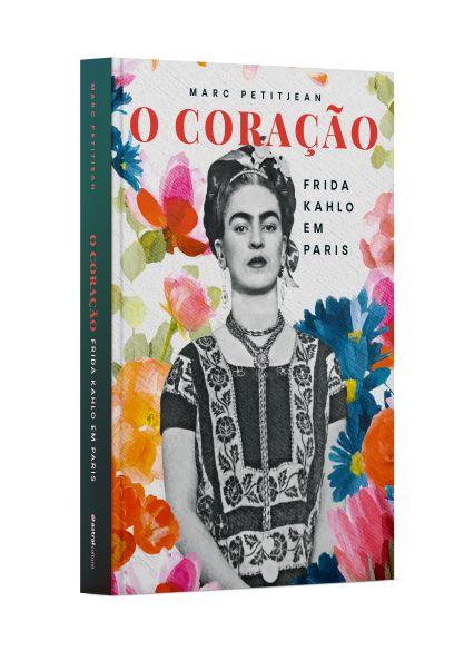 Imagem de Livro - O Coração: Frida Kahlo em Paris