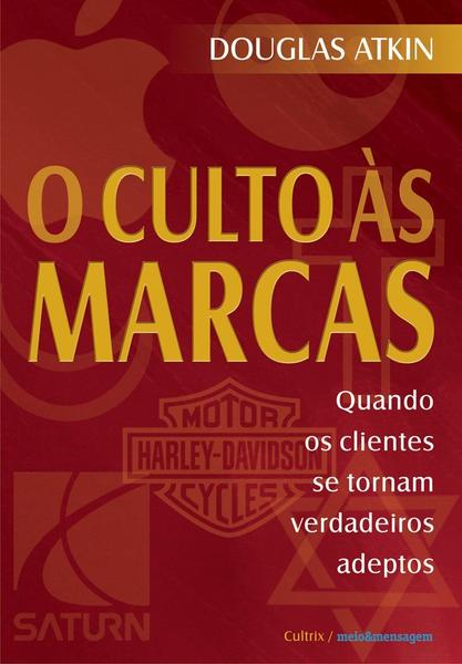 Imagem de Livro - O Culto às Marcas