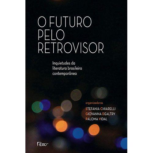 Imagem de Livro - O futuro pelo retrovisor